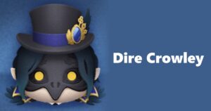 Dire Crowley Tsum Tsum