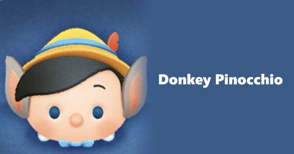 Donkey Pinocchio Tsum Tsum