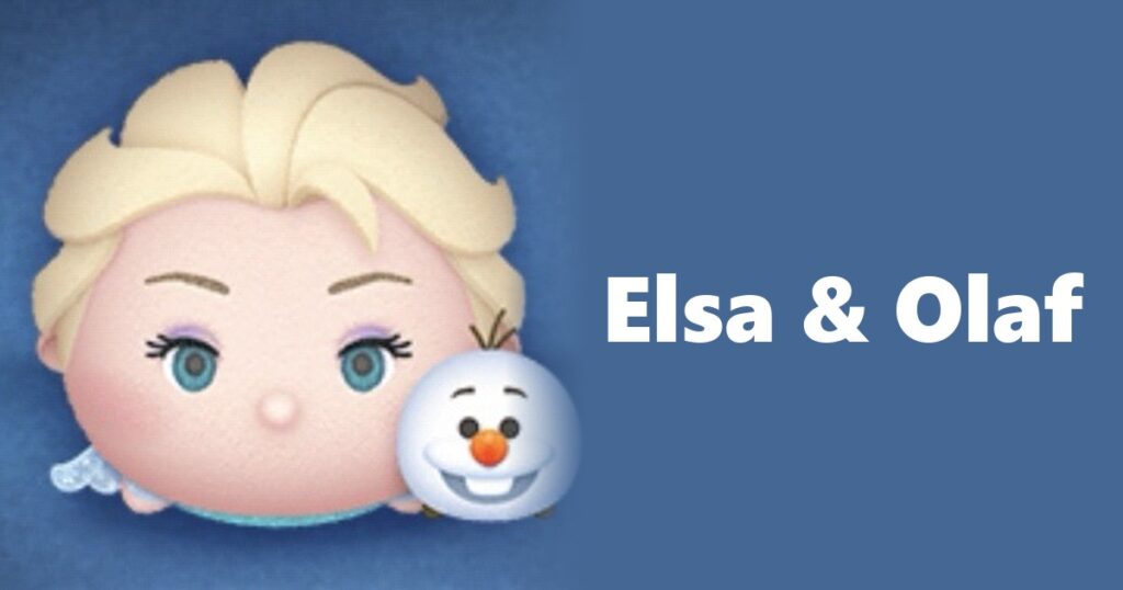 Elsa & Olaf Tsum Tsum