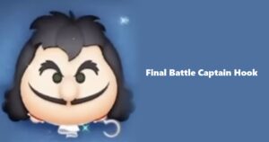 Final Battle Captain Hook Tsum Tsum