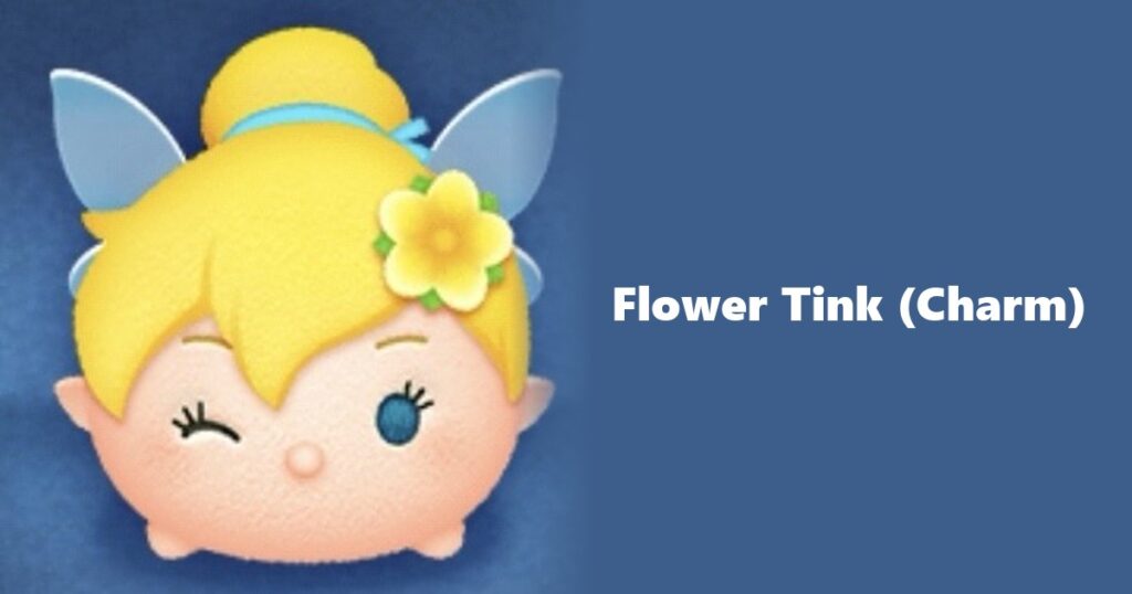 Flower Tink (Charm) Tsum Tsum