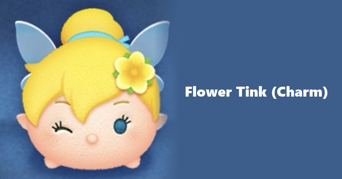 Flower Tink (Charm) Tsum Tsum