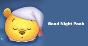 Good Night Pooh Tsum Tsum
