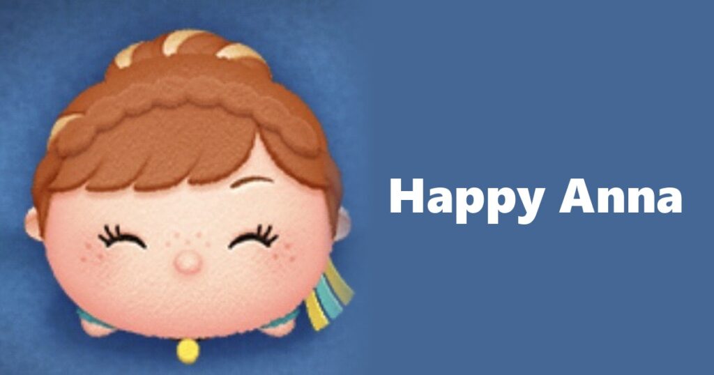 Happy Anna Tsum Tsum