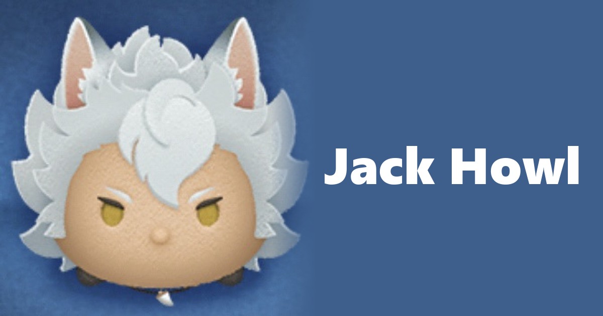 Jack Howl Tsum Tsum