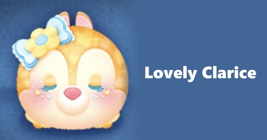 Lovely Clarice Tsum Tsum
