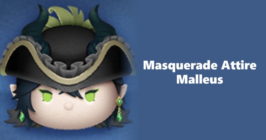 Masquerade Attire Malleus Tsum Tsum