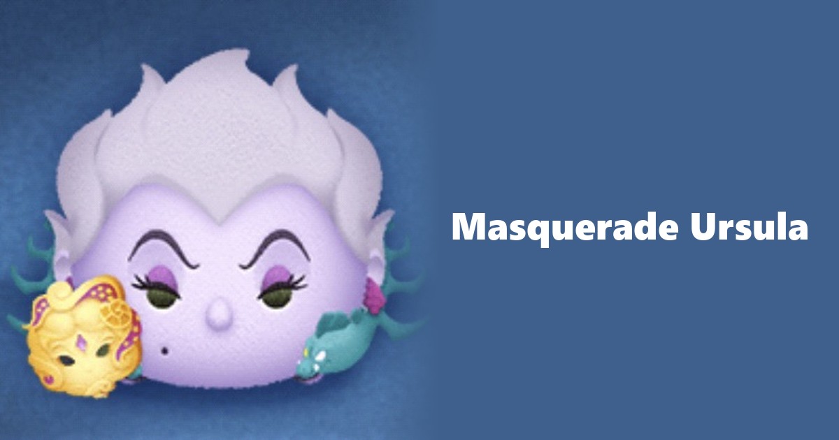 Masquerade Ursula Tsum Tsum