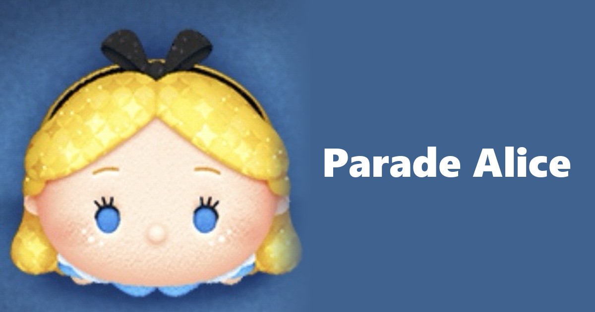 Parade Alice Tsum Tsum