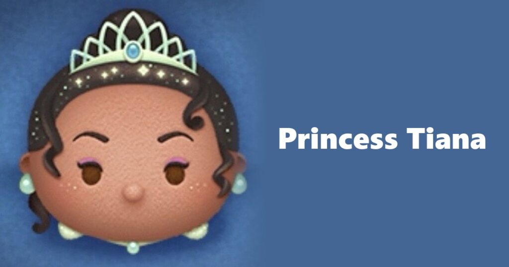 Princess Tiana Tsum Tsum
