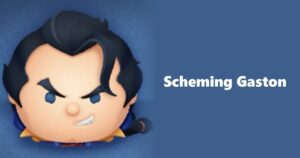 Scheming Gaston Tsum Tsum
