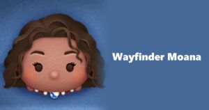 Wayfinder Moana Tsum Tsum